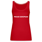 "PROUD EUROPEAN" - Frauen Premium Tank Top - red