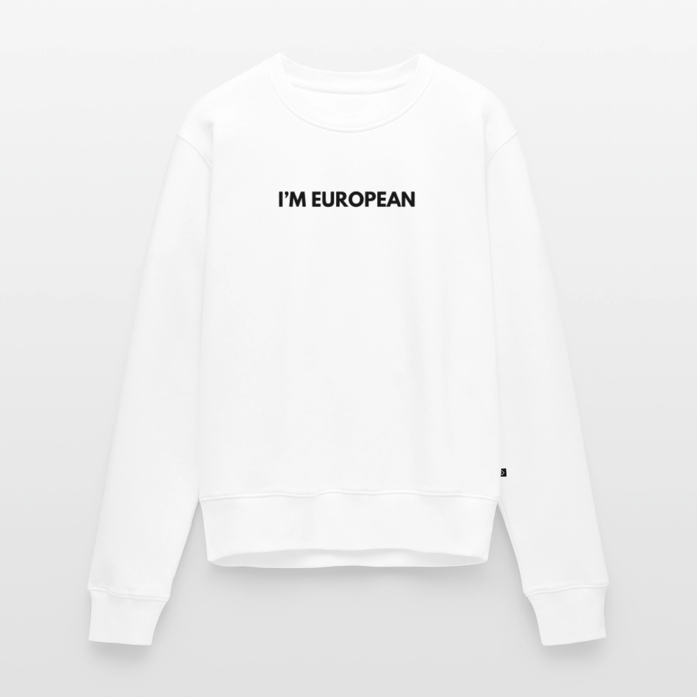 "I'M EUROPEAN" Frauen Premium Pullover - white