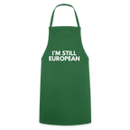 "I'M STILL EUROPEAN" - Kochschürze - green