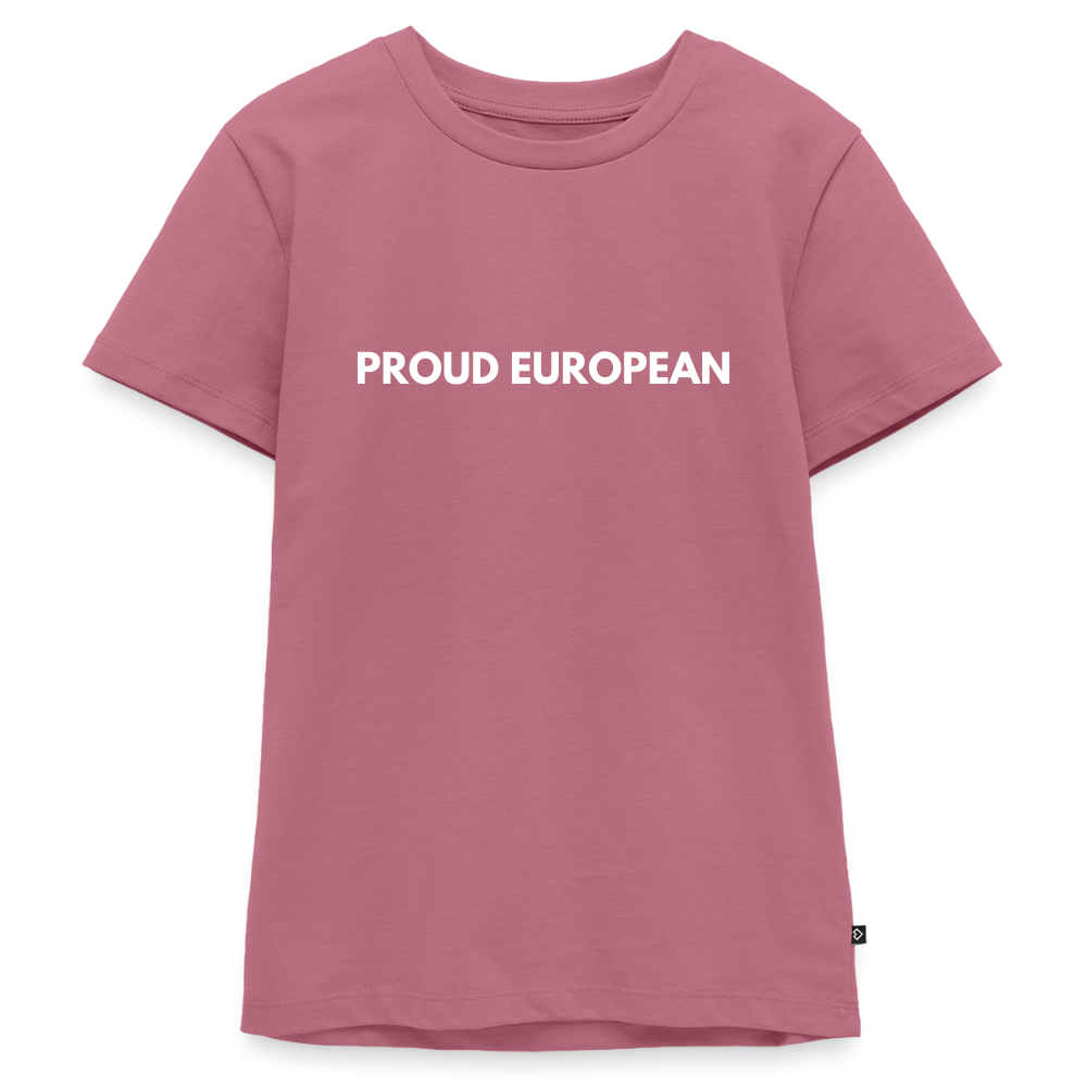 "PROUD EUROPEAN" - Teenager Premium T-Shirt - mauve