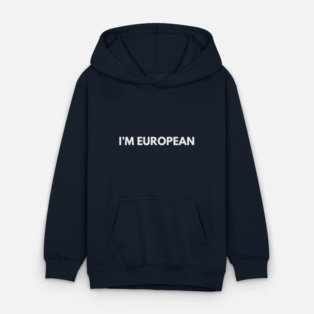 "I'M EUROPEAN" - Teenager Hoodie - navy