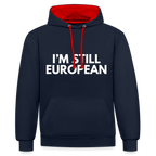 "I'M STILL EUROPEAN" - Kontrast-Hoodie - navy/red