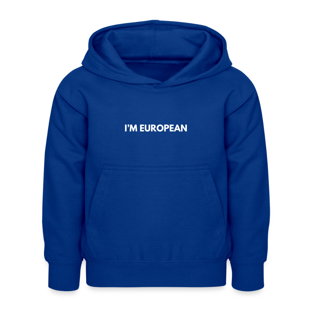 "I'M EUROPEAN" - Kinder Hoodie - bright royal