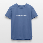 "EUROPEAN" - Kinder Premium T-Shirt - stone blue