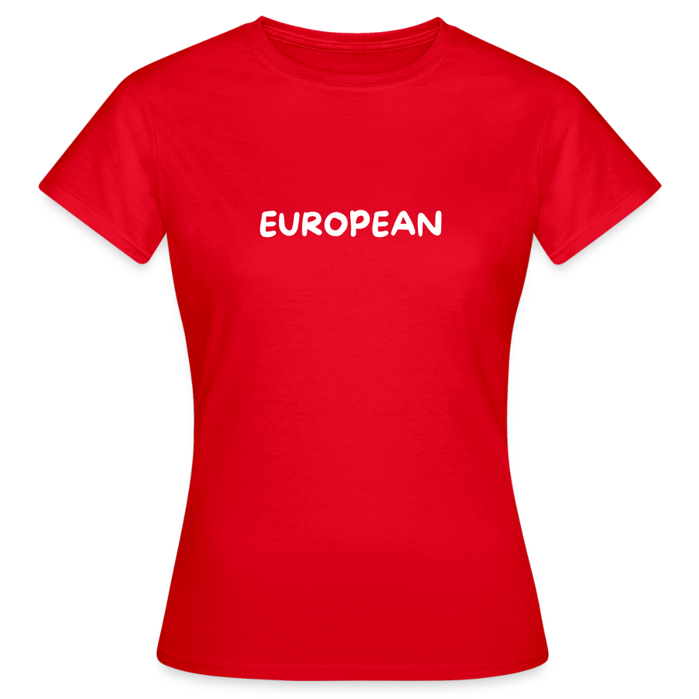 "EUROPEAN" - Frauen T-Shirt - red