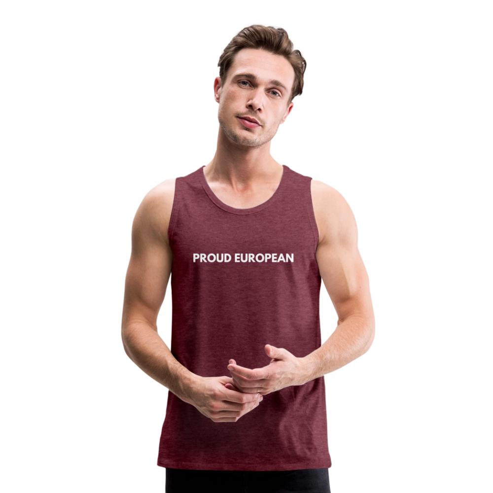"PROUD EUROPEAN" - Männer Premium Tank Top - heather burgundy
