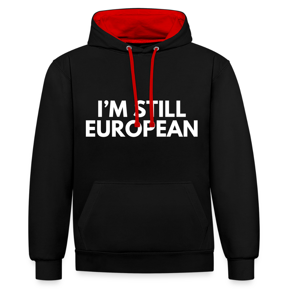 "I'M STILL EUROPEAN" - Kontrast-Hoodie - black/red