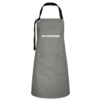 "I'M EUROPEAN" - Kontrastschürze - grey/black