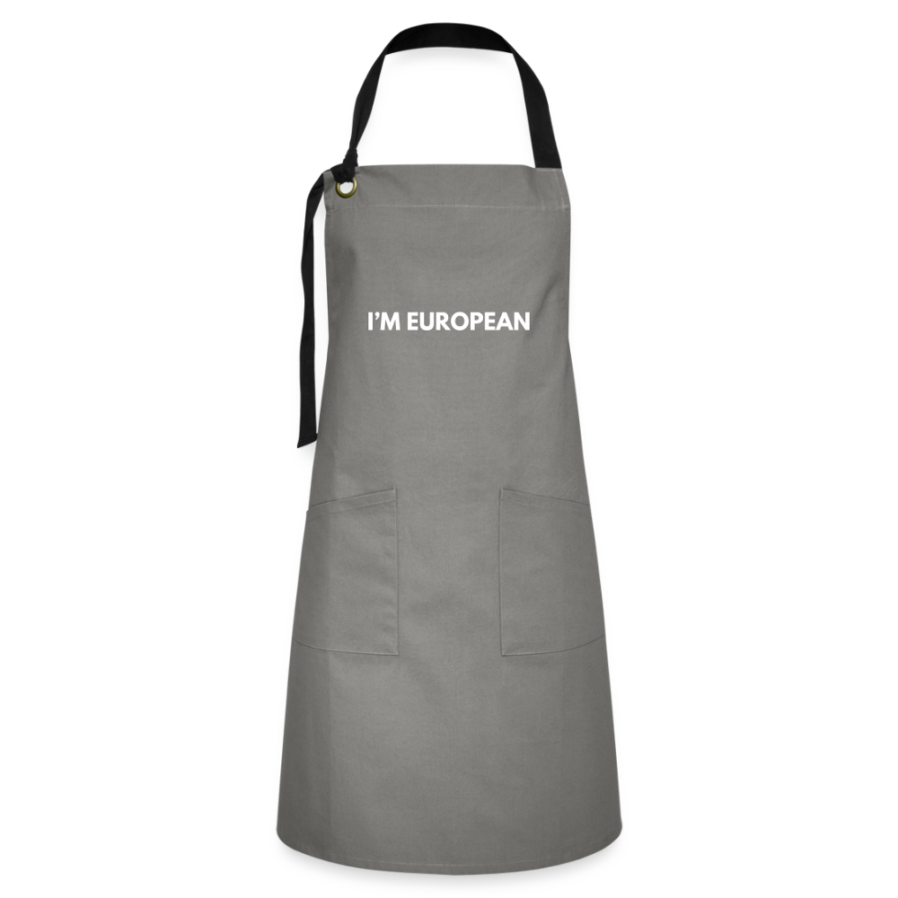 "I'M EUROPEAN" - Kontrastschürze - grey/black
