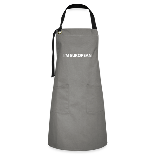 "I'M EUROPEAN" - Kontrastschürze - grey/black