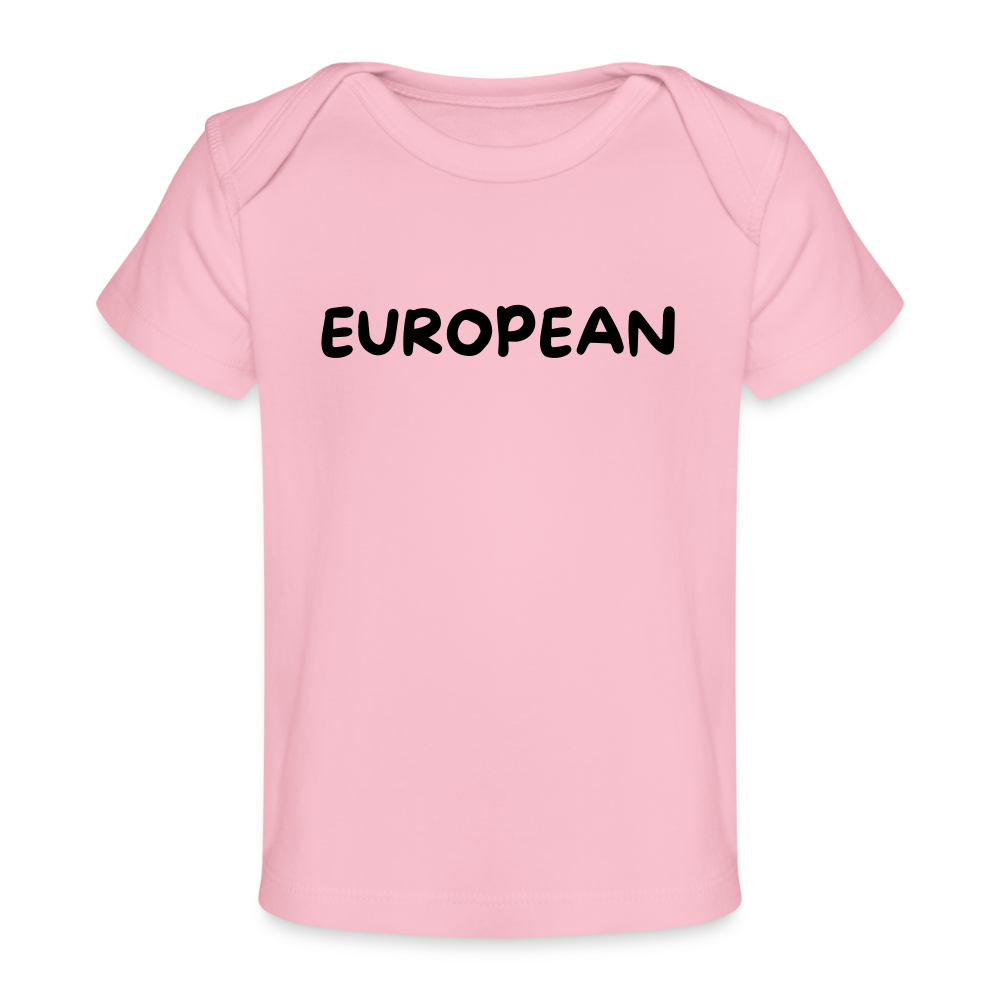 "EUROPEAN" - Baby Bio-T-Shirt - light pink