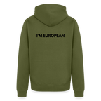 "I'M EUROPEAN" - Unisex Hoodie - khaki