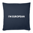 "I'M EUROPEAN" - Sofakissen mit Füllung 44 x 44 cm - navy