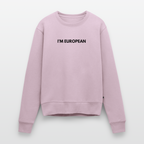 "I'M EUROPEAN" Frauen Premium Pullover - dusky pink