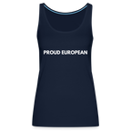 "PROUD EUROPEAN" - Frauen Premium Tank Top - navy