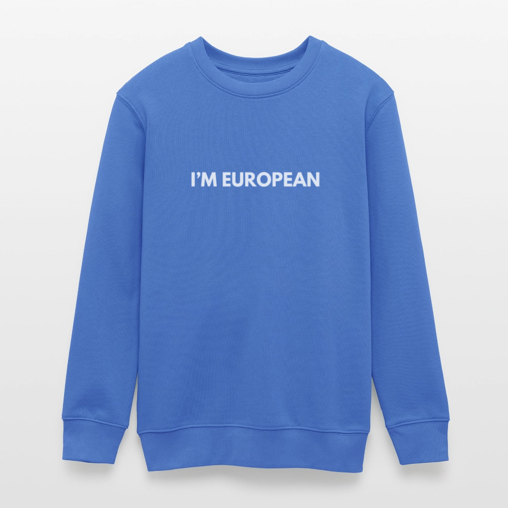 "I'M EUROPEAN" - Stanley/Stella Mini Changer Bio Teenager Sweatshirt - carolina blue
