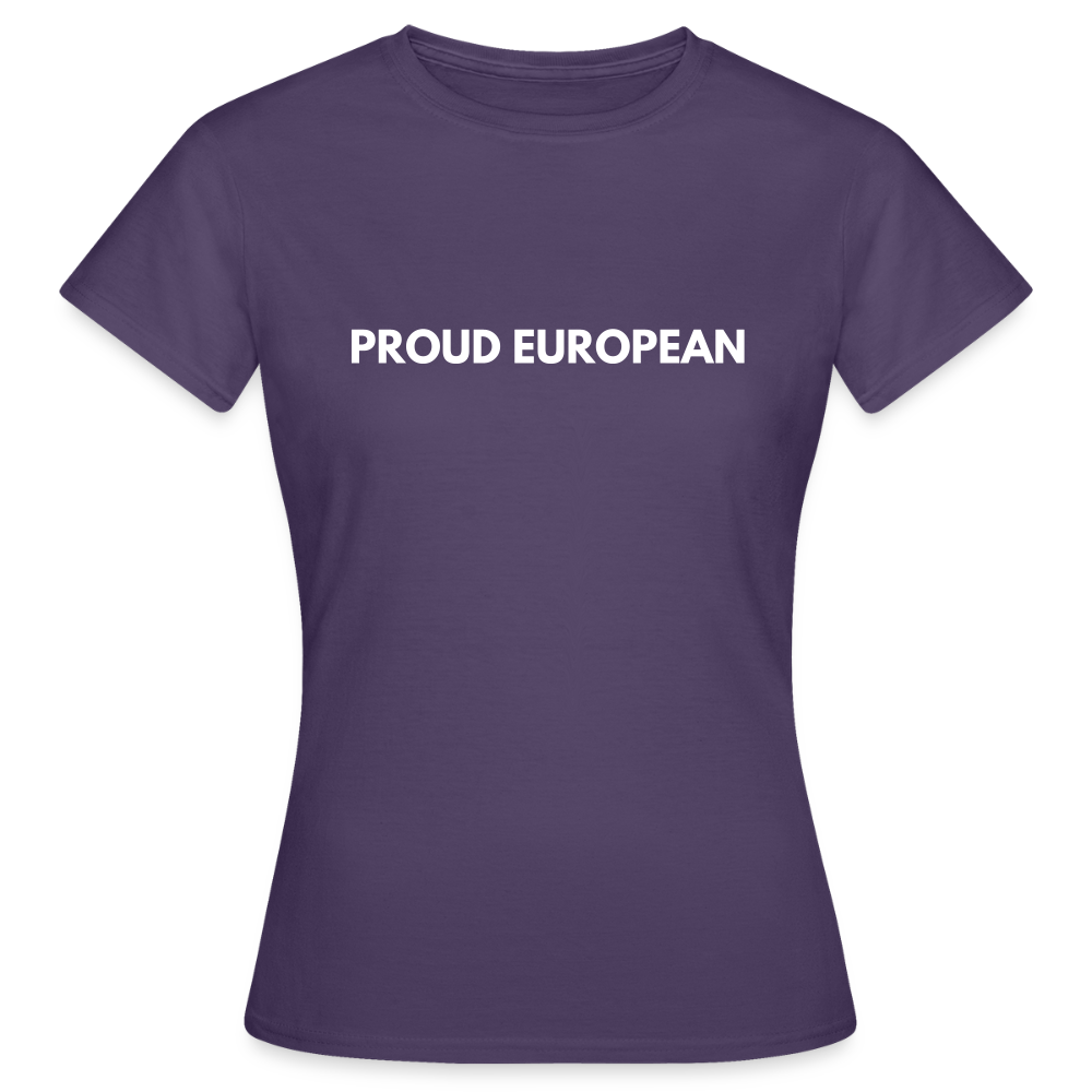 "PROUD EUROPEAN" - Frauen T-Shirt - dark purple