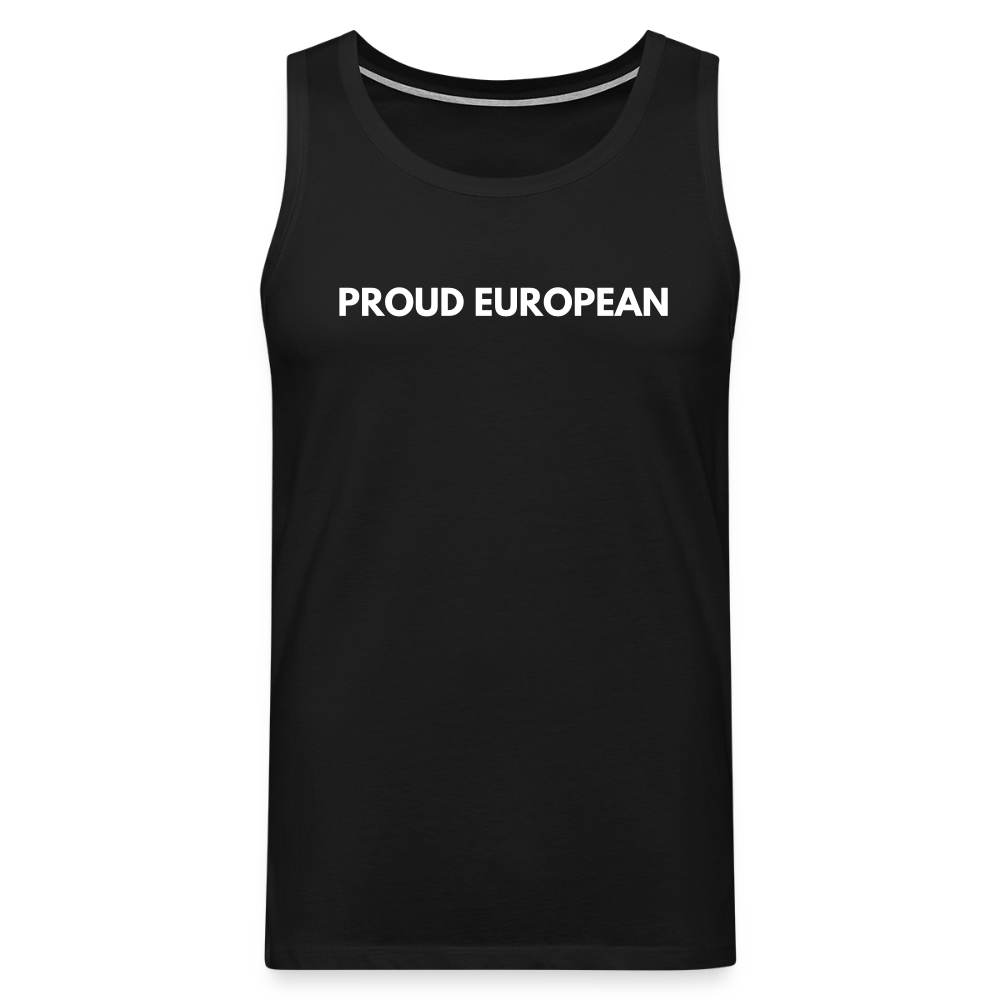 "PROUD EUROPEAN" - Männer Premium Tank Top - black