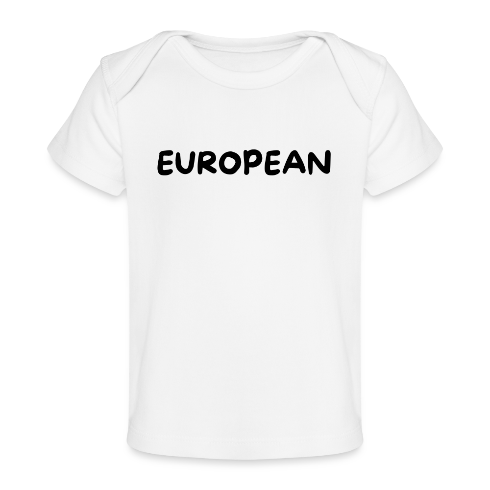 "EUROPEAN" - Baby Bio-T-Shirt - white