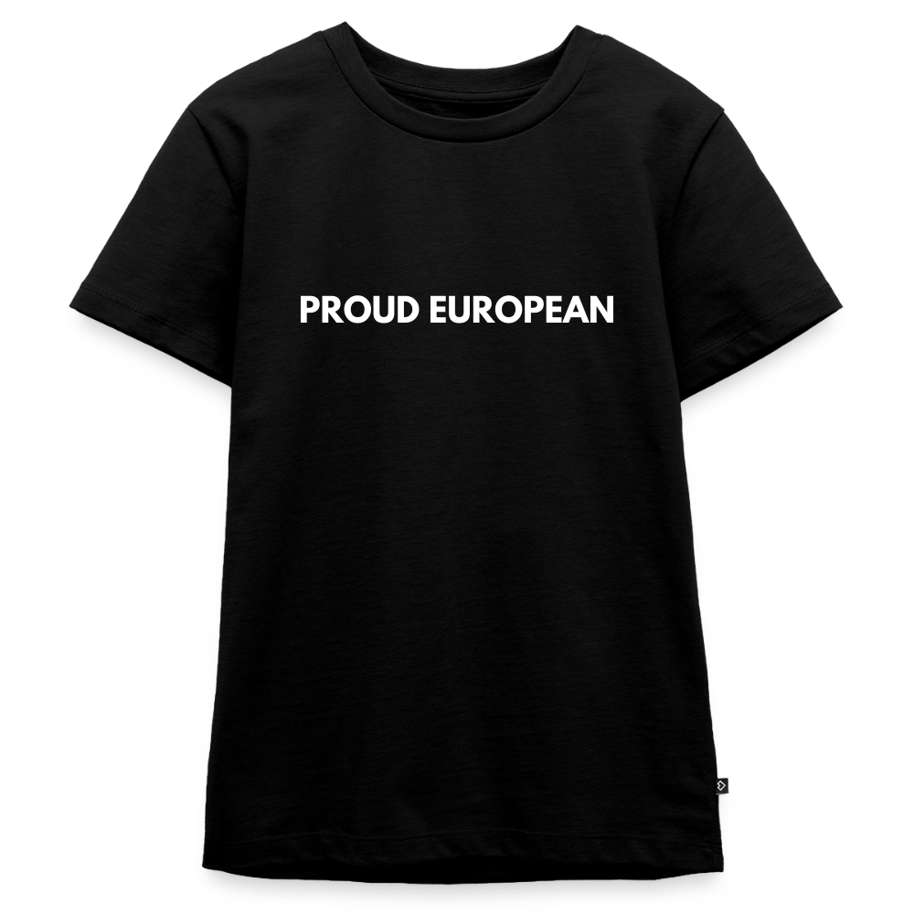 "PROUD EUROPEAN" - Teenager Premium T-Shirt - black