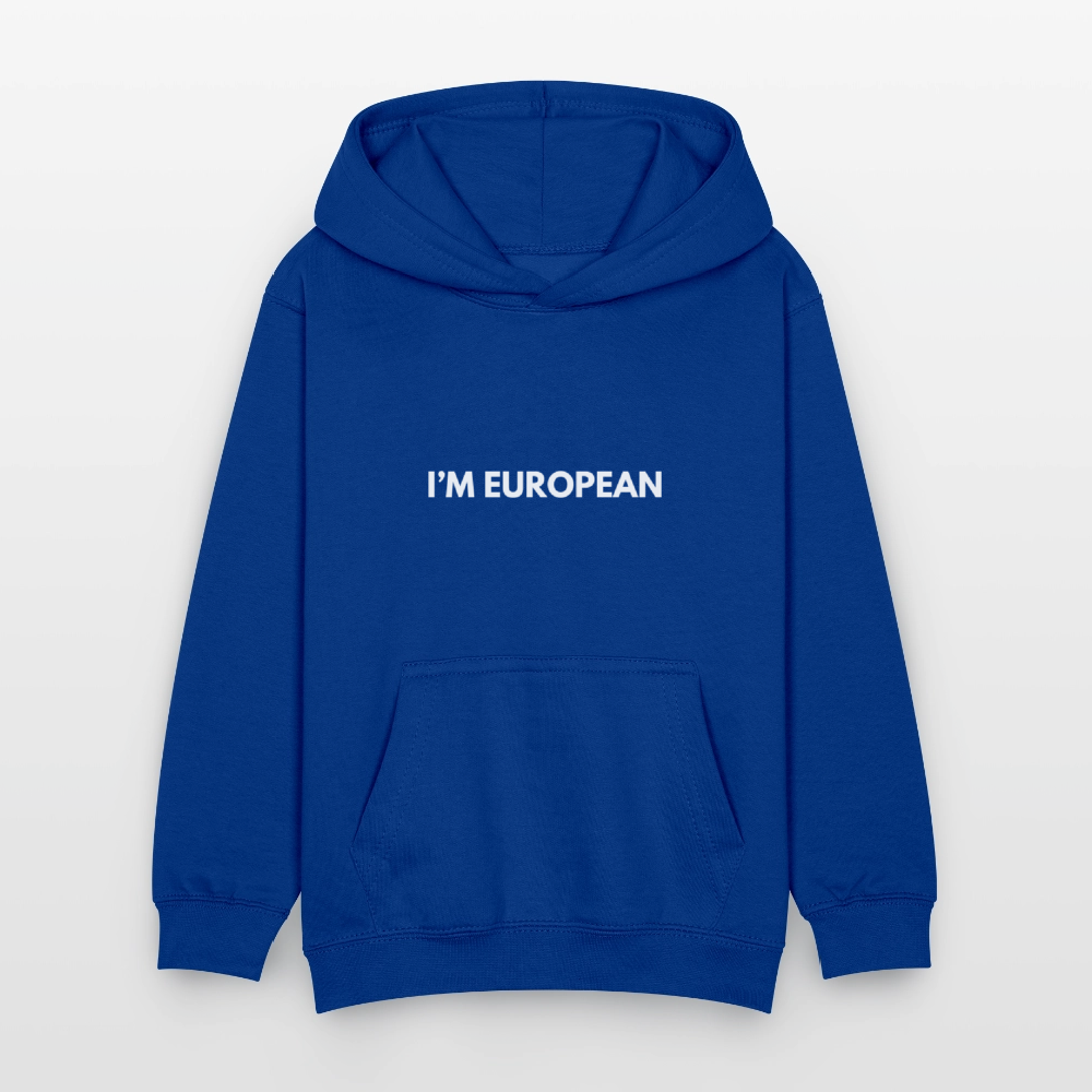 "I'M EUROPEAN" - Kinder Hoodie - bright royal