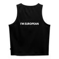 "I'M EUROPEAN" - Frauen Cropped Tank Top - black