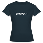 "EUROPEAN" - Frauen T-Shirt - navy