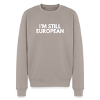 "I'M STILL EUROPEAN" - Männer Premium Pullover - taupe