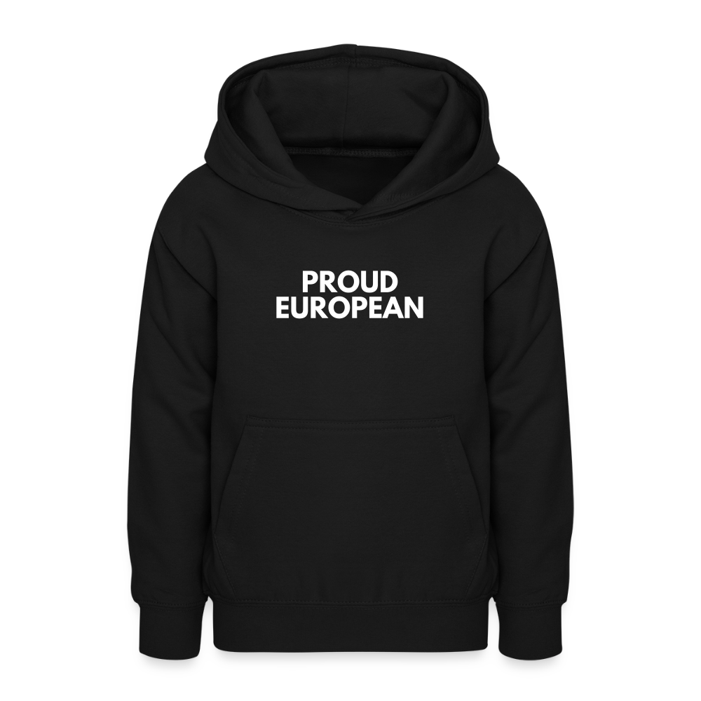 "PROUD EUROPEAN" - Teenager Hoodie - black