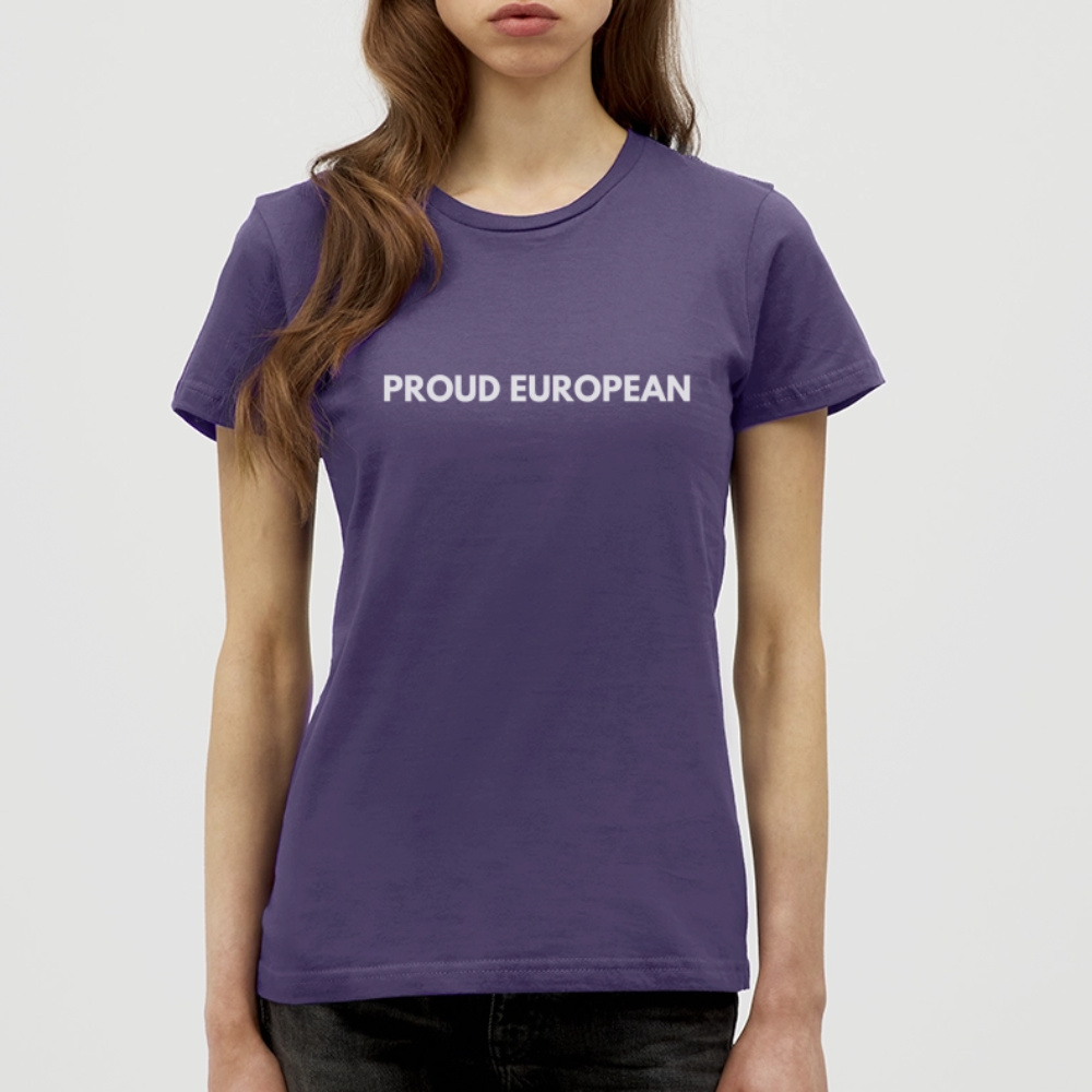 "PROUD EUROPEAN" - Frauen T-Shirt - dark purple