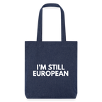 "I'M STILL EUROPEAN" - Stanley/Stella recycelter Heavyweight Stoffbeutel - melange blue