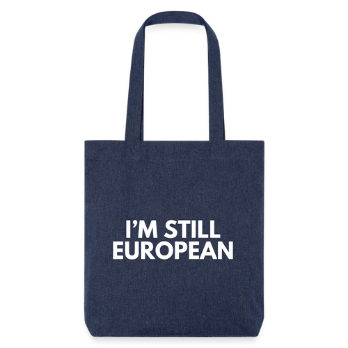 "I'M STILL EUROPEAN" - Stanley/Stella recycelter Heavyweight Stoffbeutel - melange blue