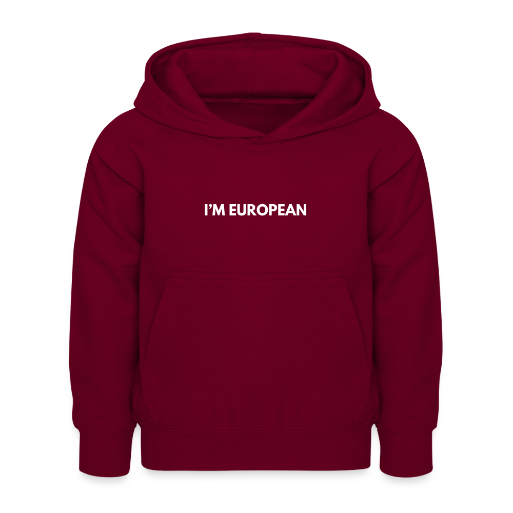 "I'M EUROPEAN" - Kinder Hoodie - bordeaux
