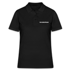 "I'M EUROPEAN" - Frauen Polo Shirt - black
