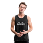"I'M STILL EUROPEAN" - Männer Premium Tank Top - charcoal grey