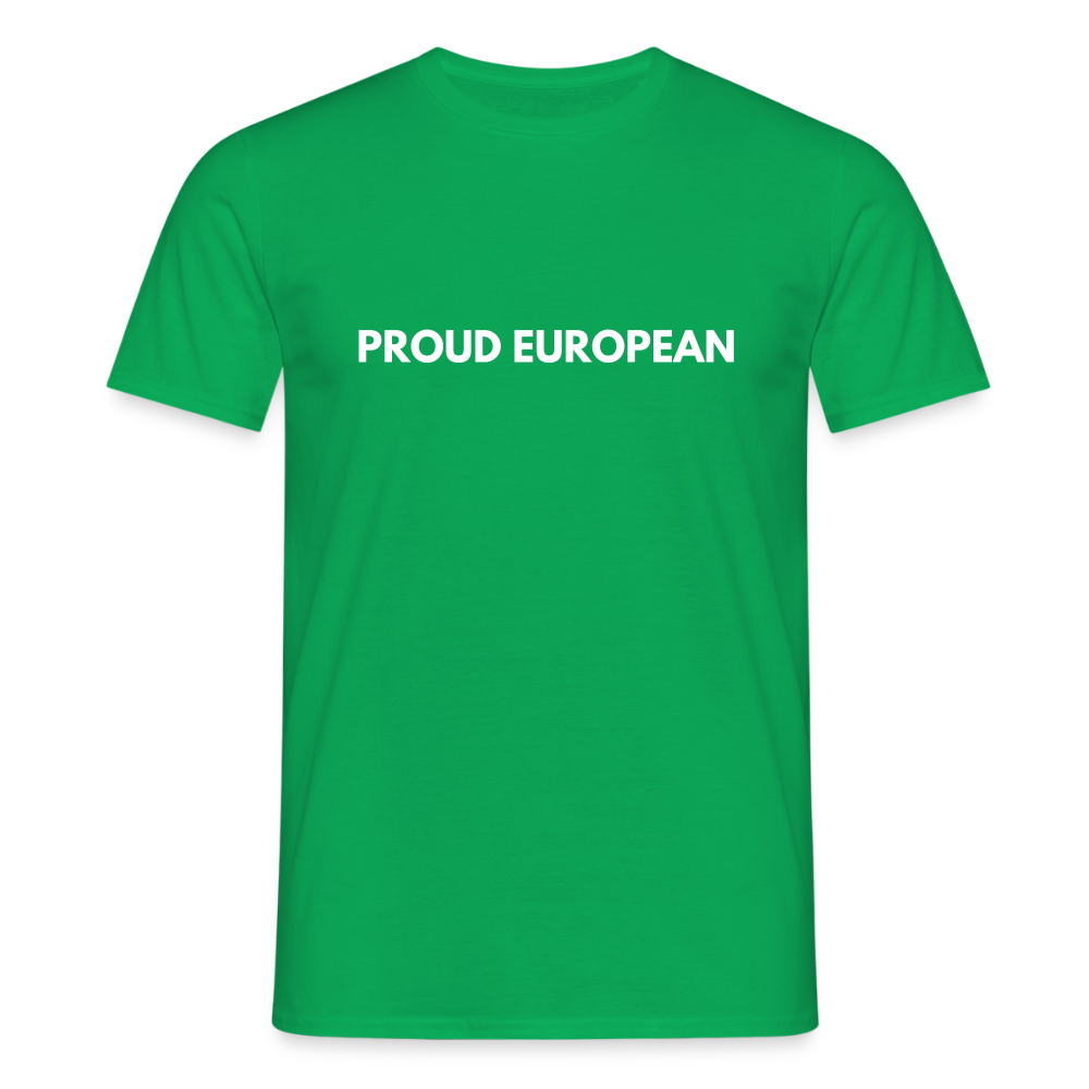 "PROUD EUROPEAN" - Männer T-Shirt - kelly green