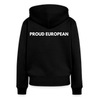 "PROUD EUROPEAN" - Frauen Premium Kapuzenjacke - black