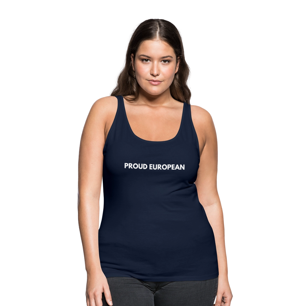 "PROUD EUROPEAN" - Frauen Premium Tank Top - navy