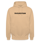 "I'M EUROPEAN" - Unisex Hoodie - peach