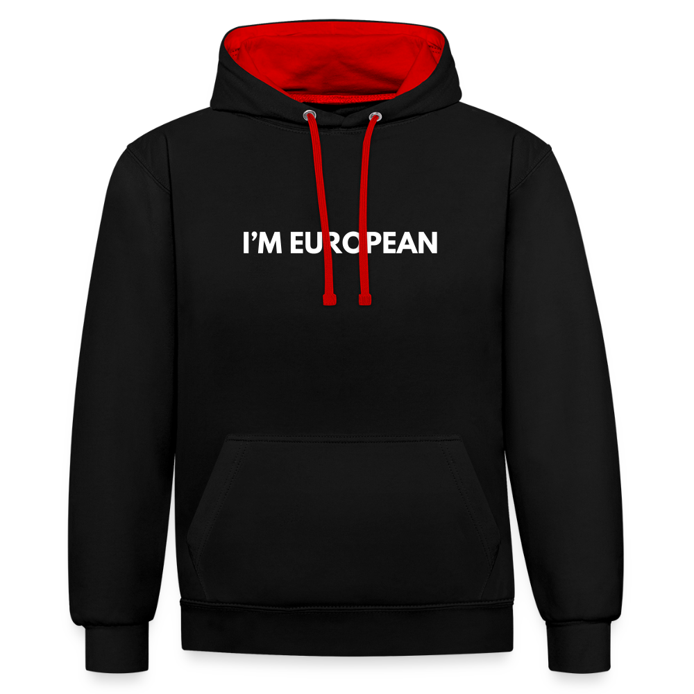 "I'M EUROPEAN" - Kontrast-Hoodie - black/red