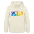 Women's Hoodie - "United in Diversity - LGBTQ" - vanilla