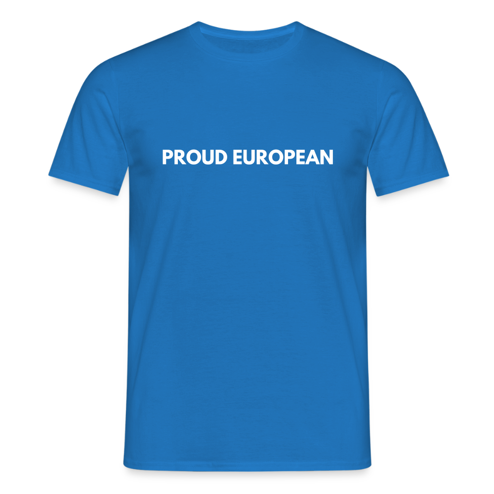 "PROUD EUROPEAN" - Männer T-Shirt - royal blue