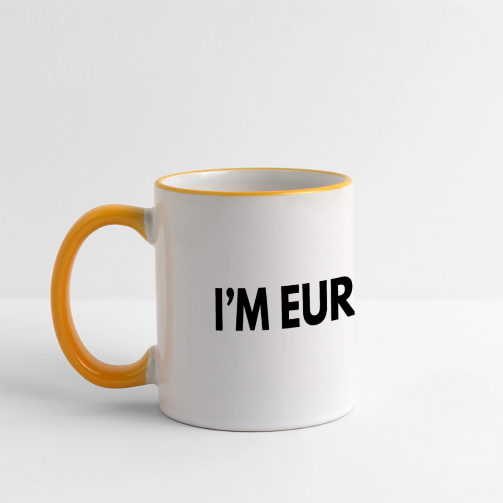 "I'M EUROPEAN" - Tasse - white/yellow