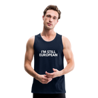 "I'M STILL EUROPEAN" - Männer Premium Tank Top - navy