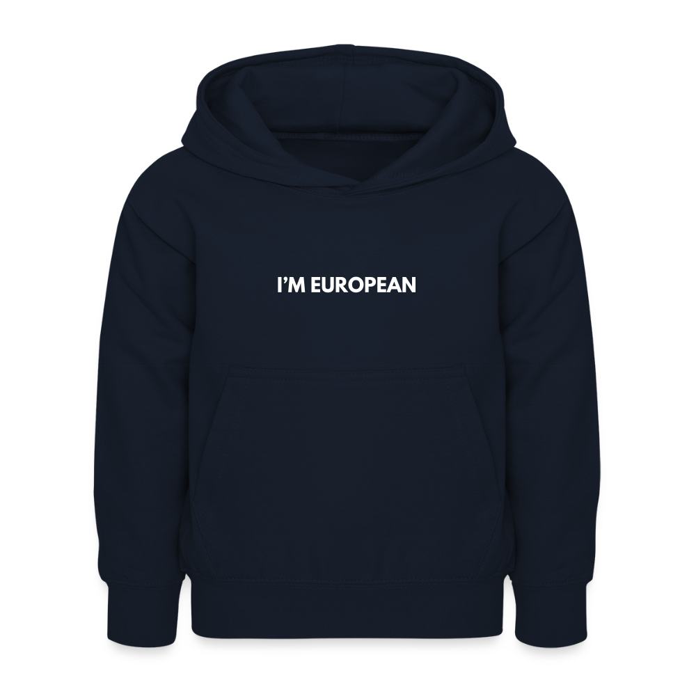 "I'M EUROPEAN" - Kinder Hoodie - navy