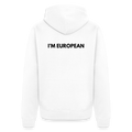 "I'M EUROPEAN" - Männer Kapuzenjacke - white