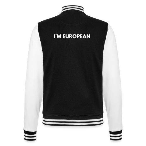 "I'M EUROPEAN" - College-Sweatjacke - black/white