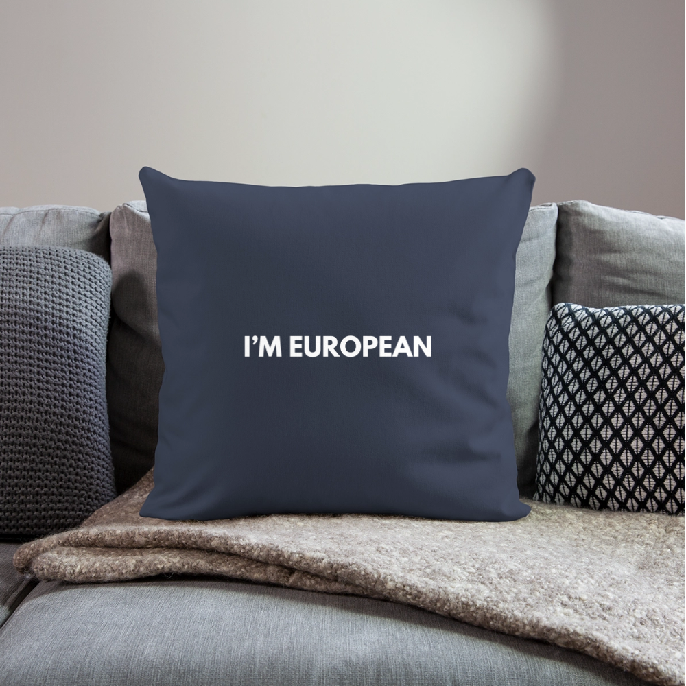 "I'M EUROPEAN" - Sofakissen mit Füllung 44 x 44 cm - navy