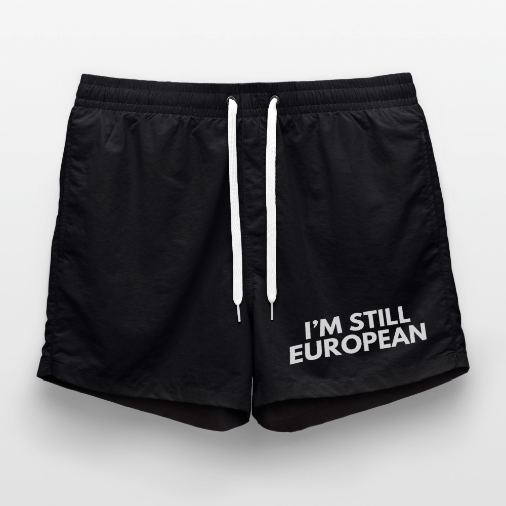 "I'M STILL EUROPEAN" - Badeshorts - black
