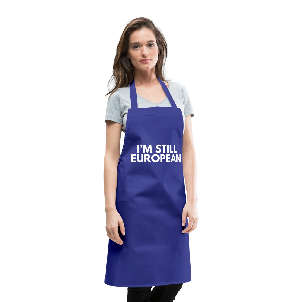 "I'M STILL EUROPEAN" - Kochschürze - royal blue